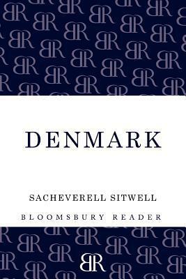 Denmark by Sacheverell Sitwell