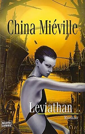 Leviathan by China Miéville, Eva Bauche-Eppers