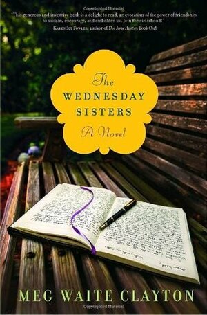 The Wednesday Sisters by Meg Waite Clayton