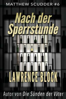 Nach der Sperrstunde by Sepp Leeb, Lawrence Block