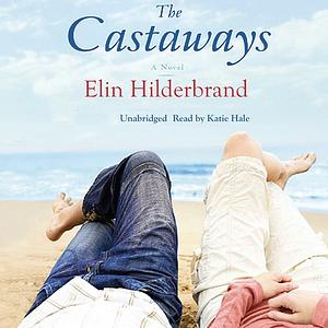 The Castaways by Elin Hilderbrand