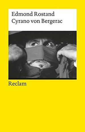 Cyrano von Bergerac: romantische Komödie in fünf Aufzügen by Edmond Rostand