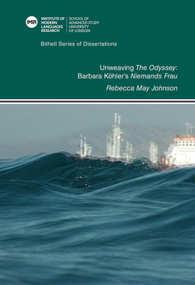 Unweaving the Odyssey: Barbara Köhler's Niemands Frau by Rebecca May Johnson