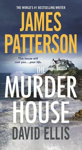 The Murder House by James Patterson