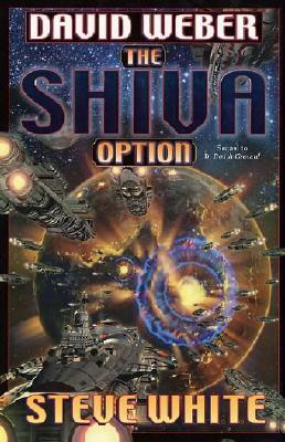 The Shiva Option by Steve White, David Weber