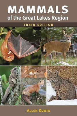 Mammals of the Great Lakes Region by Allen Kurta