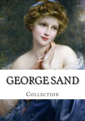 George Sand, Collection by 