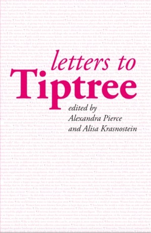 Letters to Tiptree by Alexandra Pierce, Alisa Krasnostein