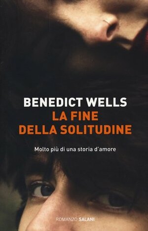 La fine della solitudine by Benedict Wells