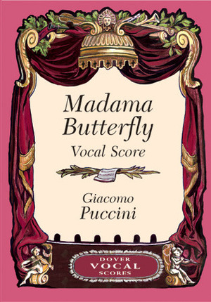 Madama Butterfly Vocal Score by Giacomo Puccini