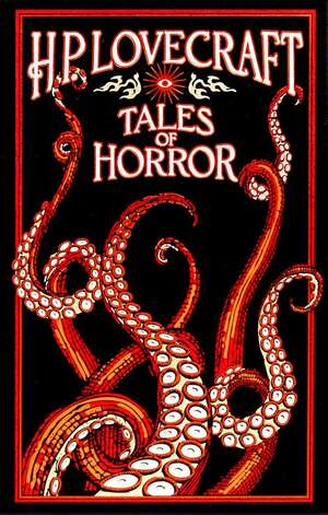H. P. Lovecraft Tales of Horror by H.P. Lovecraft