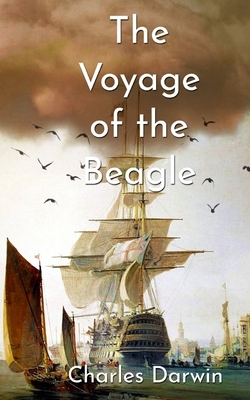 The Voyage Of The Beagle by Charles Darwin