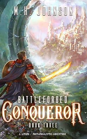 Conqueror by M.H. Johnson, M.H. Johnson