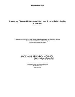 Promoting Chemical Laboratory Safety and Security in Developing Countries by Division on Earth and Life Studies, Board on Chemical Sciences and Technolog, National Research Council