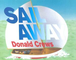 Sail Away by Donald Crews