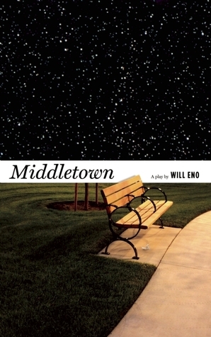 Middletown by Will Eno