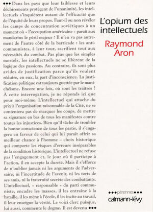 L'Opium Des Intellectuels by Raymond Aron