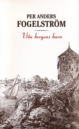 Vita bergens barn by Per Anders Fogelström