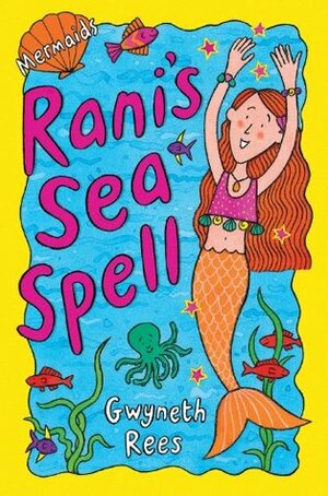 Rani's Sea Spell by Gwyneth Rees