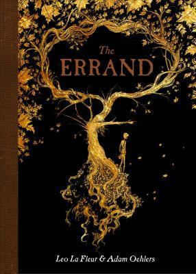 The Errand by Leo La Fleur, Adam Oehlers