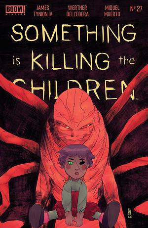 Something is Killing the Children #27 by James Tynion IV
