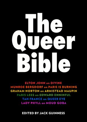 The Queer Bible: Essays by Jack Guinness