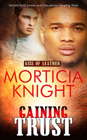 Gaining Trust by Morticia Knight