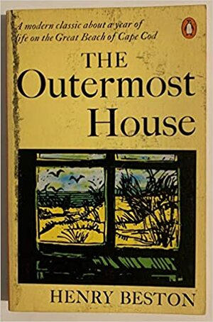 Outermost House by Henry Beston