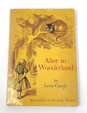 Alice in Wonderland by Lewis Carroll