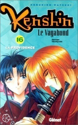 Kenshin Le Vagabond, Tome 16 :La Providence by Nobuhiro Watsuki