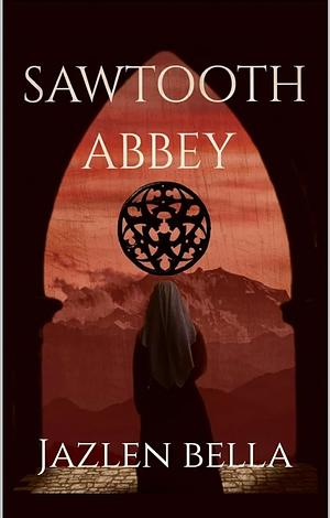 Sawtooth Abbey by Jazlen Bella