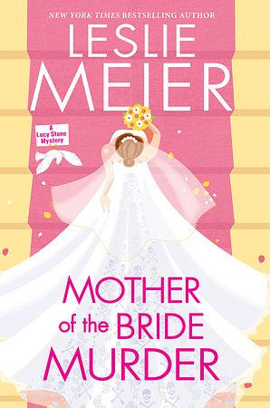 Mother of the Bride Murder by Leslie Meier