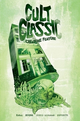 Cult Classic: Creature Feature by Eliot Rahal