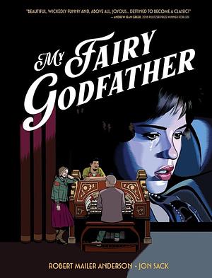 My Fairy Godfather by Robert Mailer Anderson