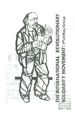 The International Revolutionary Solidarity Movement: A Study of the Origins and Development of the Revolutionary Anarchist Movement in Europe 1945-73 by 