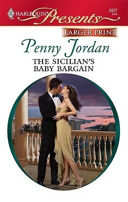 The Sicilian's Baby Bargain by Penny Jordan