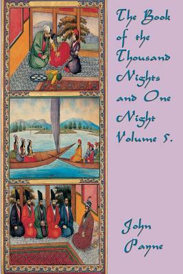 The Book of the Thousand Nights and One Night Volume 5. by 