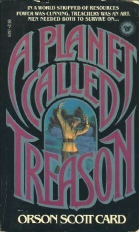 A Planet Called Treason by Orson Scott Card