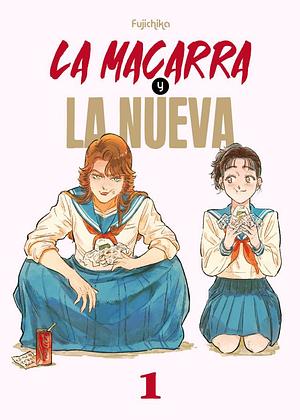 La macarra y la nueva 1 by Fujichika