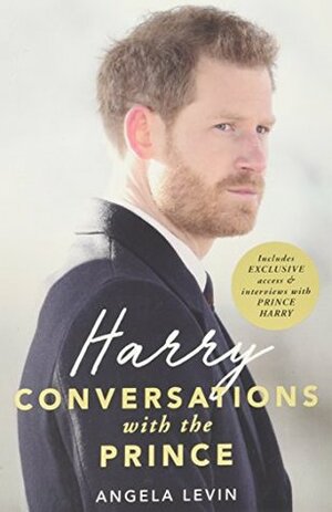 Harry: Conversations with the Prince by Angela Levin