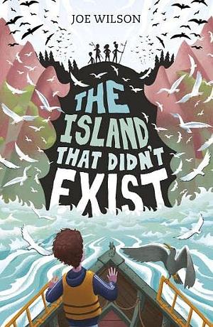 The Island That Didn't Exist by Joe Wilson