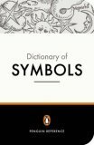 The Penguin Dictionary of Symbols by John Buchanan-Brown, Jean Chevalier, Alain Gheerbrant