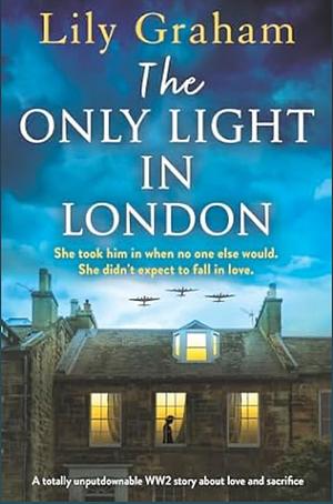 The Only Light in London by Lily Graham