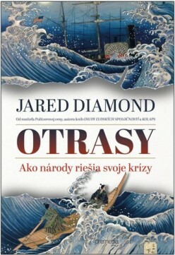 Otrasy: Ako národy riešia svoje krízy by Jared Diamond