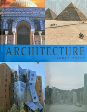 Architecture: Defining Structures by Sandra Forty