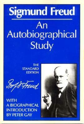 An Autobiographical Study by Sigmund Freud, James Strachey