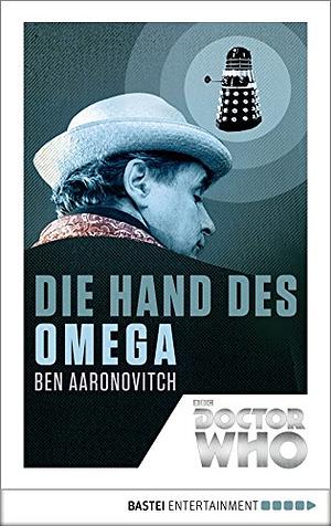 Die Hand des Omega by Ben Aaronovitch