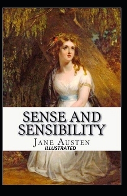 Sense and Sensibility Illustrated by Jane Austen