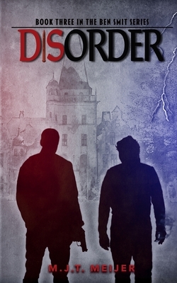 Disorder by Mjt Meijer