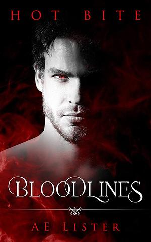 Bloodlines: A Hot Bite story by AE Lister, AE Lister